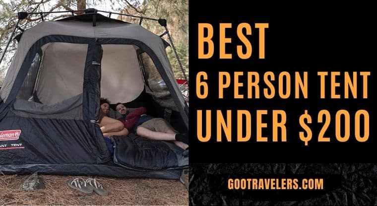 Best 6 Person Tent Under $200