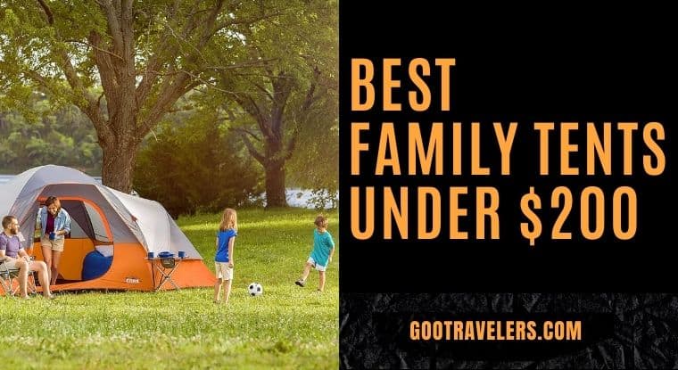 Best Family Tents Under $200