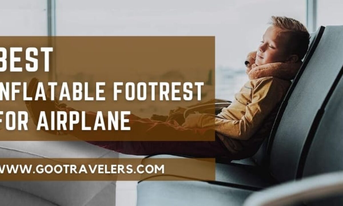 best inflatable footrest airplane