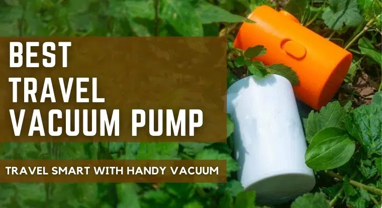 Best Travel Vacuum Pump