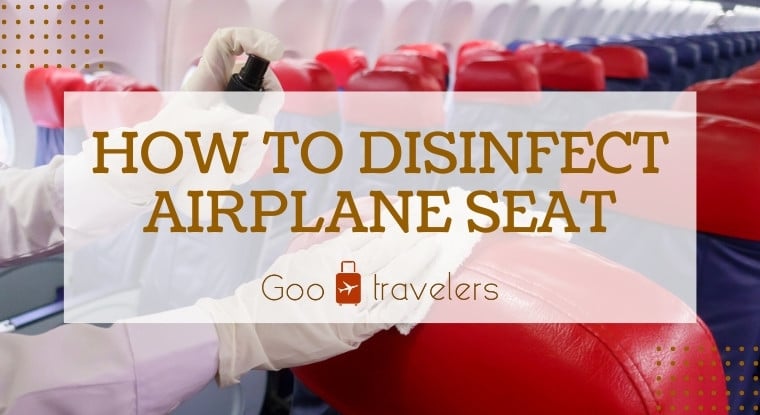 How to Disinfect Airplane Seat