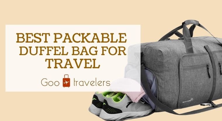 Best Packable Duffel Bag For Travel