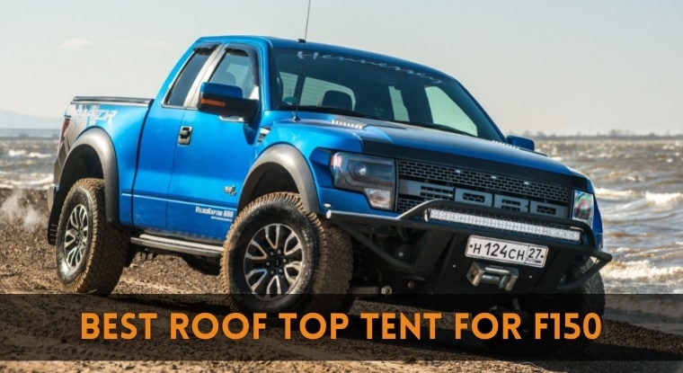 Best Roof Top Tent for F150